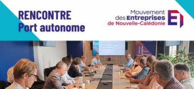 Le MEDEF-NC rencontre le directeur du Port autonome de Nouméa