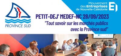 Retour sur le P'tit Dej' MEDEF-NC du 28/09/2023 : Tout savoir sur les marchés publics" avec la Province sud