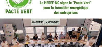 Le MEDEF-NC signe le "Pacte Vert" pour la transition énergétique des entreprises
