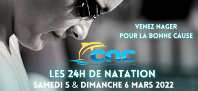 Soutenez "les 24h de natation en relais" au CNC les 5 et 6 mars prochains.