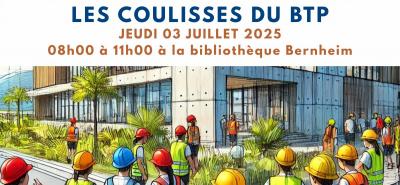 Les Coulisses du BTP – 1re édition en Nouvelle-Calédonie - Plonger au coeur des métiers de la construction
