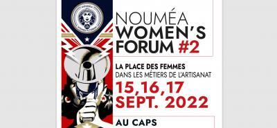 Participez au Nouméa Women's Forum du 15 au 17/09 pour les salariés, gérants ou futurs gérants.