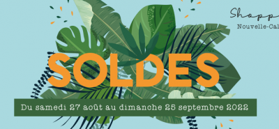 Retour des soldes en Nouvelle Calédonie ! Du samedi 27 août au dimanche 25 septembre 2022.