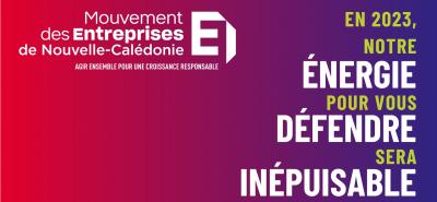 Les vœux 2023 du MEDEF-NC aux entrepreneurs de Nouvelle-Calédonie
