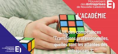 L'ACADEMIE MEDEF | L’année européenne des compétences : Les transitions professionnelles, quelles sont les attentes des entreprises ?