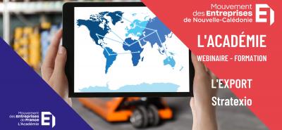 L'ACADEMIE MEDEF | Webinaire FORMATION | L'export : un levier de croissance