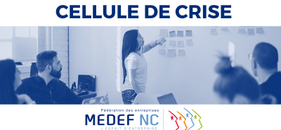 MEDEF-NC : Mise en place d'une cellule de crise - Coronavirus -